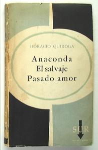 ANACONDA EL SALVAJE PASADO AMOR