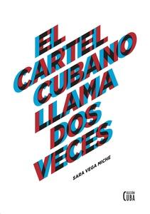 El cartel cubano llama dos veces
