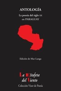 LA POESIA DEL SIGLO XX EN PARAGUAY