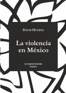 La Violencia en México