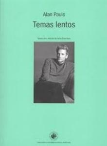 Temas lentos. Selección y edición de Leila Guerriero.